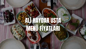 Ali Haydar Usta menü fiyatları