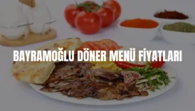 bayramoğlu döner menü fiyatları
