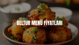 Beltur menü fiyatları