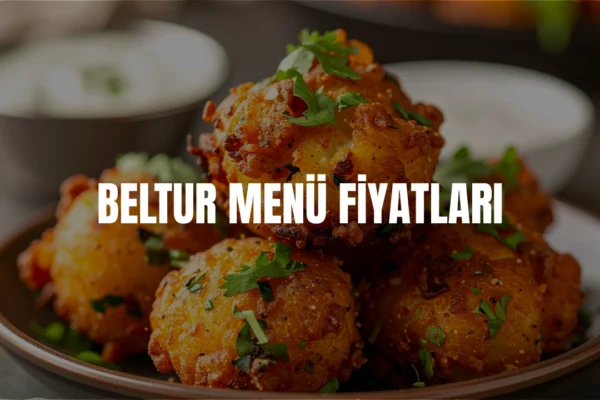 Beltur menü fiyatları