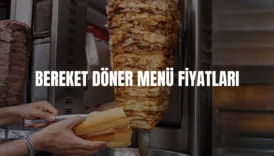 Bereket Döner menü fiyatları