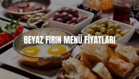Beyaz Fırın menü fiyatları