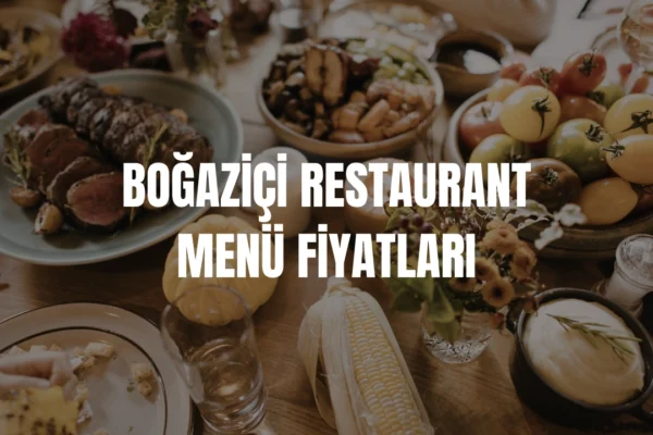 Boğaziçi Restaurant menü fiyatları
