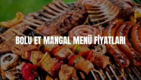 Bolu Et Mangal menü fiyatları