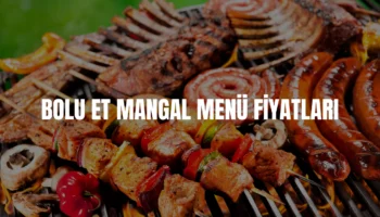 Bolu Et Mangal menü fiyatları