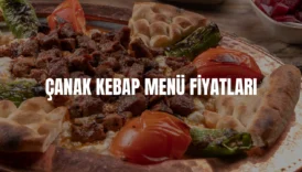 Çanak Kebap menü fiyatları