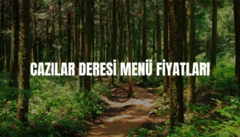 Cazılar Deresi menü fiyatları