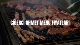 Ciğerci Ahmet menü fiyatları