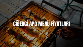 ciğerci apo menü fiyatları