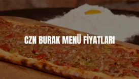CZN Burak menü fiyatları