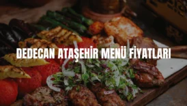 Dedecan Ataşehir menü fiyatları