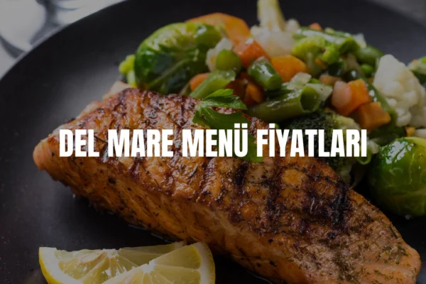 Del Mare menü fiyatları