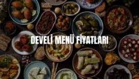 Develi menü fiyatları