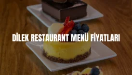 Dilek Restaurant menü fiyatları