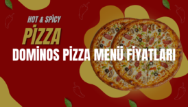 dominos pizza menü fiyatları