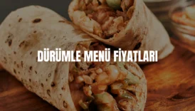 Dürümle menü fiyatları