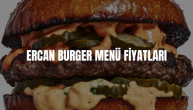 ercan burger menü fiyatları