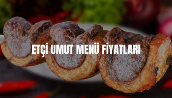 etçi umut menü fiyatları