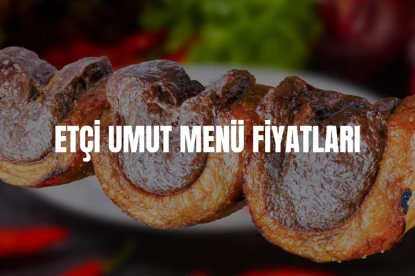 etçi umut menü fiyatları