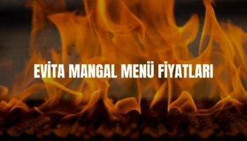 Evita Mangal menü fiyatları