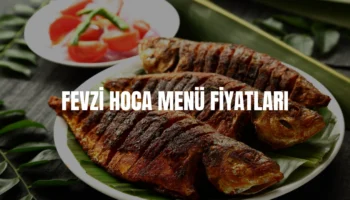 Fevzi Hoca menü fiyatları