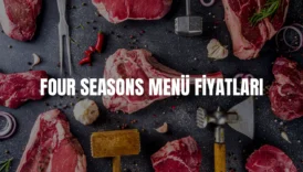 Four Seasons menü fiyatları