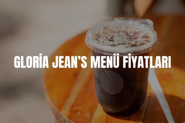 Gloria Jeans menü fiyatları