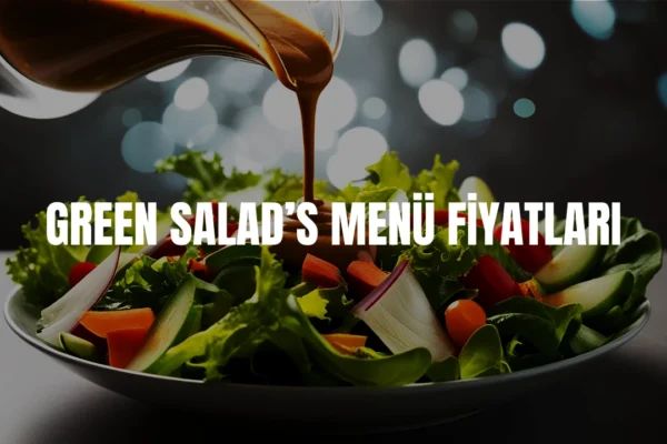 Green Salads menü fiyatları