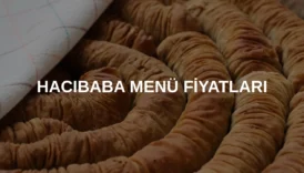 Hacıbaba menü fiyatları