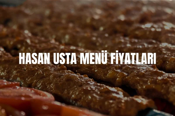Hasan Usta menü fiyatları