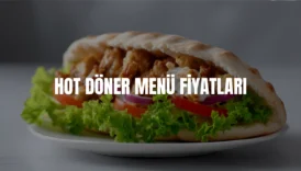 Hot Döner menü fiyatları