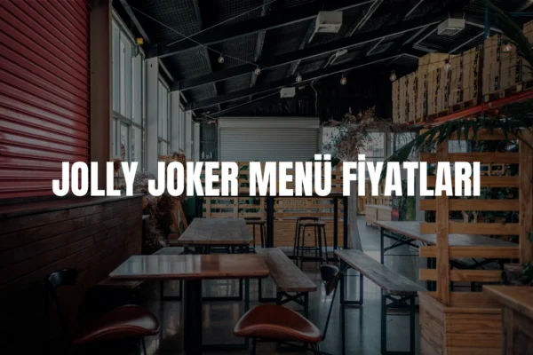 Jolly Joker menü fiyatları