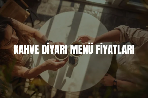 Kahve Diyarı menü fiyatları