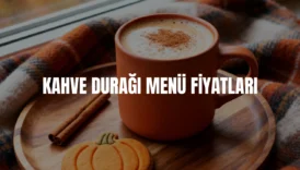 Kahve Durağı menü fiyatları