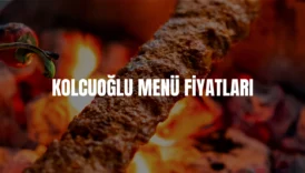 Kolcuoğlu menü fiyatları