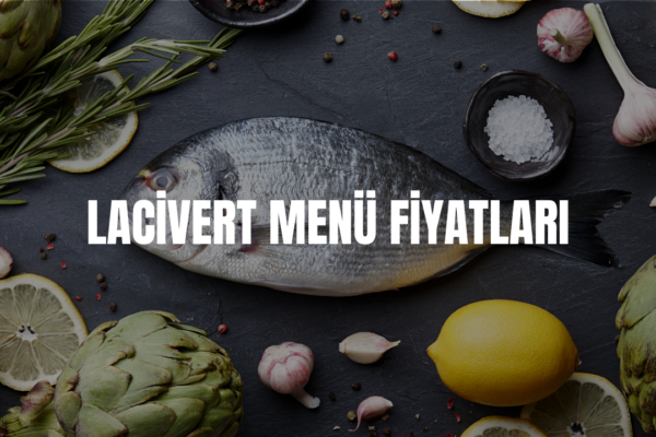 lacivert menü fiyatları