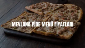 Mevlana Pide menü fiyatları