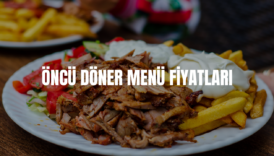 öncü döner menü fiyatları