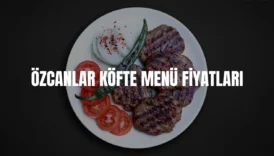 Özcanlar Köfte menü fiyatları