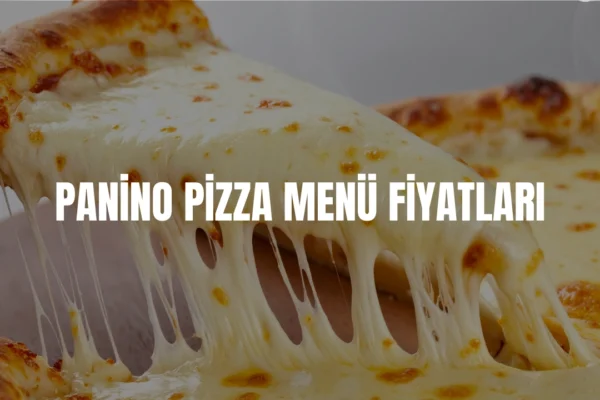 Panino Pizza menü fiyatları