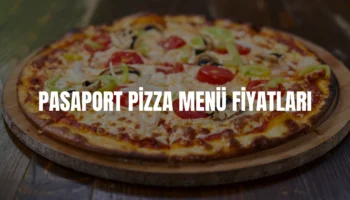 Pasaport Pizza menü fiyatları
