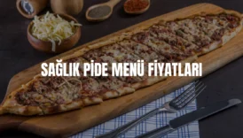 Sağlık Pide menü fiyatları