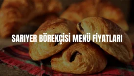 Sarıyer Börekçisi menü fiyatları