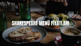 Shakespeare menü fiyatları