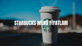 starbucks menü fiyatları