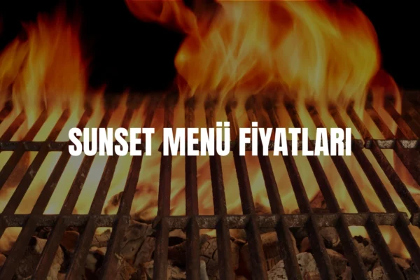 Sunset menü fiyatları
