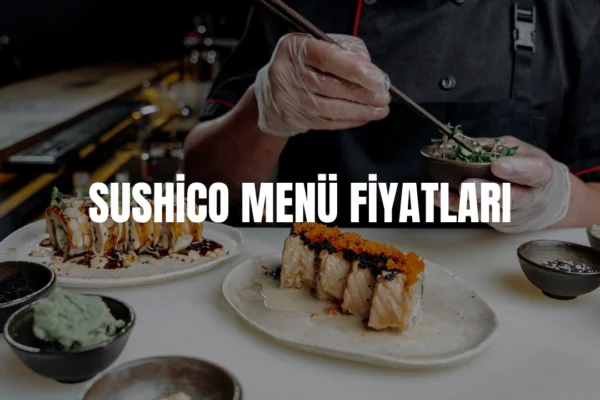 SushiCo menü fiyatları