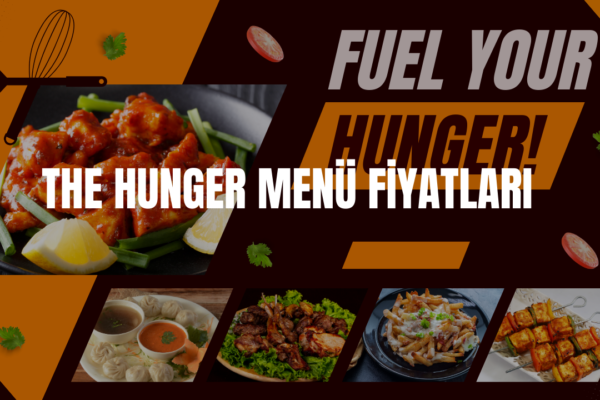 the hunger menü fiyatları