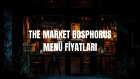 The Market Bosphorus menü fiyatları