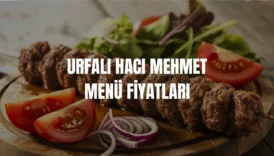 Urfalı Hacı Mehmet menü fiyatları